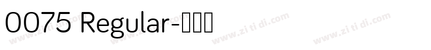 0075 Regular字体转换